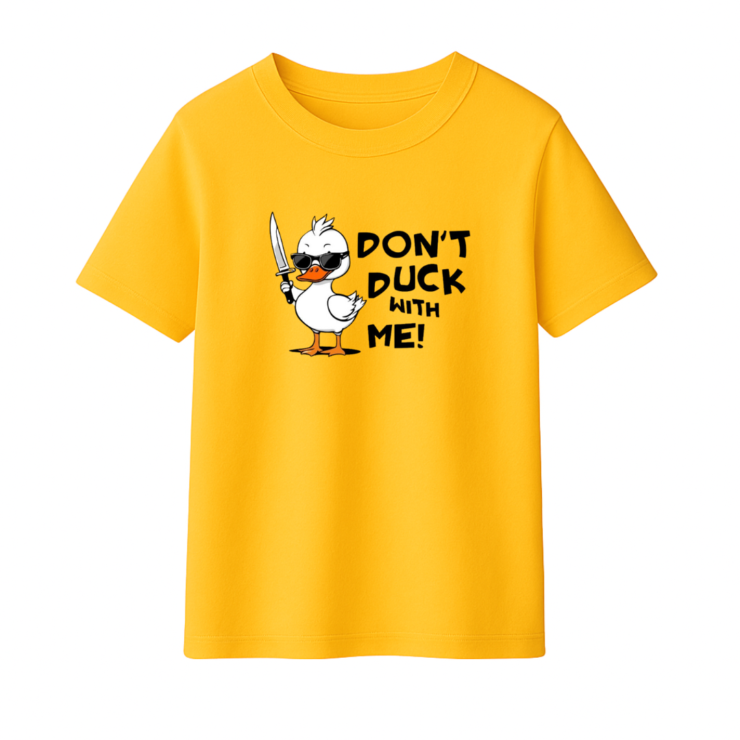 Don't Duck with Me