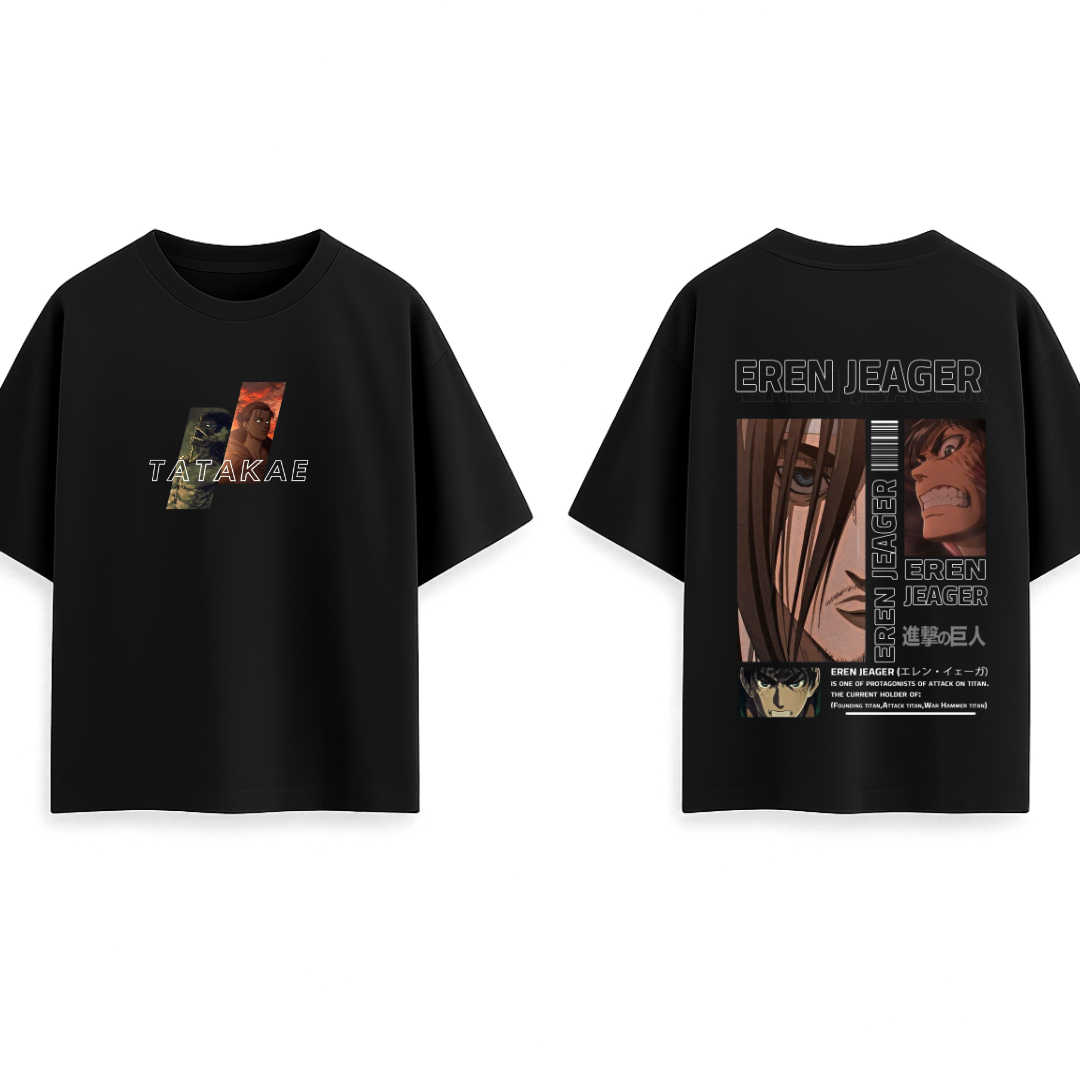 Eren Yeager - Tatakae || Oversized - 240 GSM || Attack on Titan