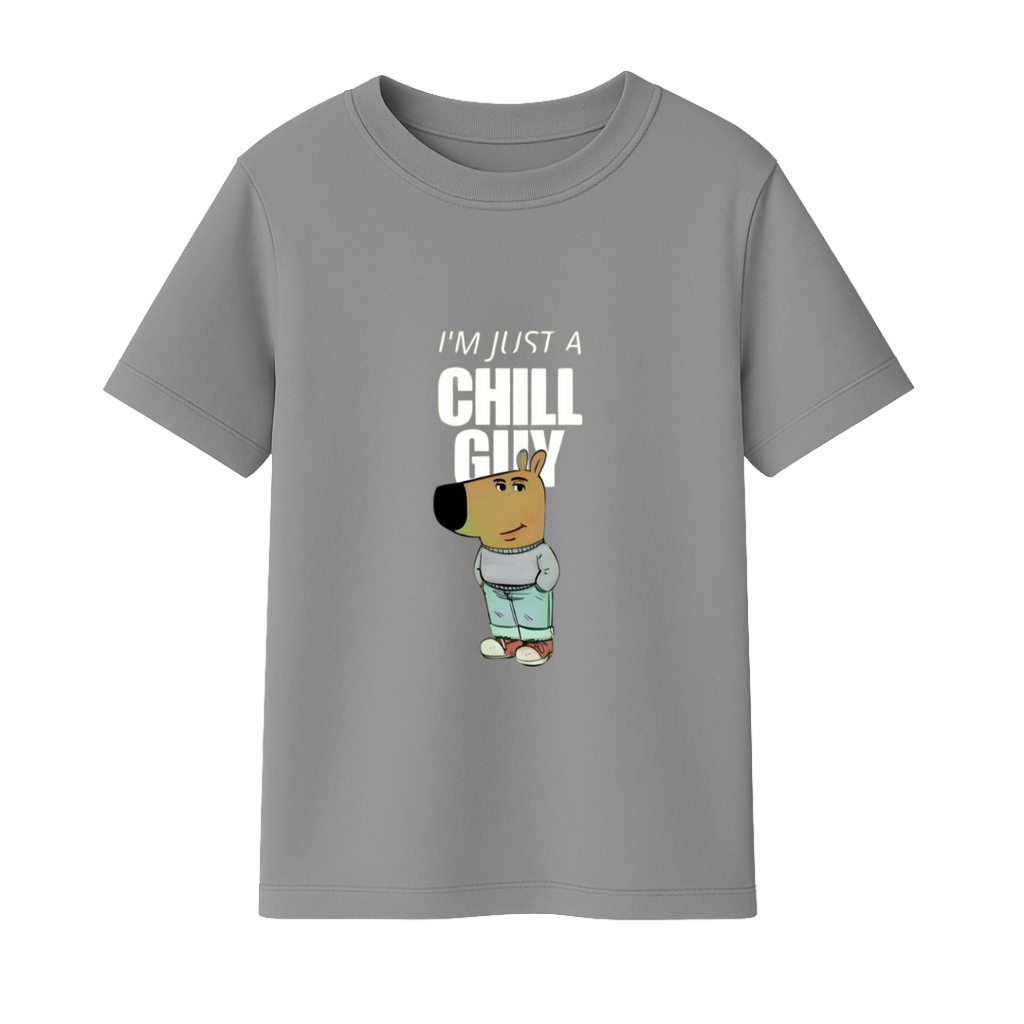 I'm Just a Chill Guy