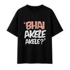 Bhai Akele Akele || Oversized