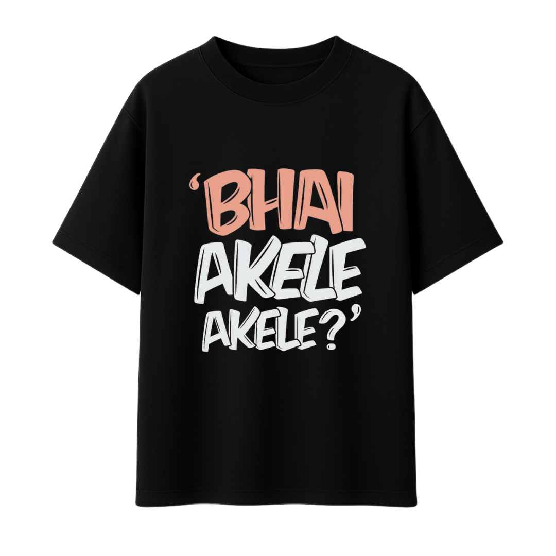Bhai Akele Akele || Oversized