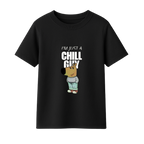 I'm Just a Chill Guy