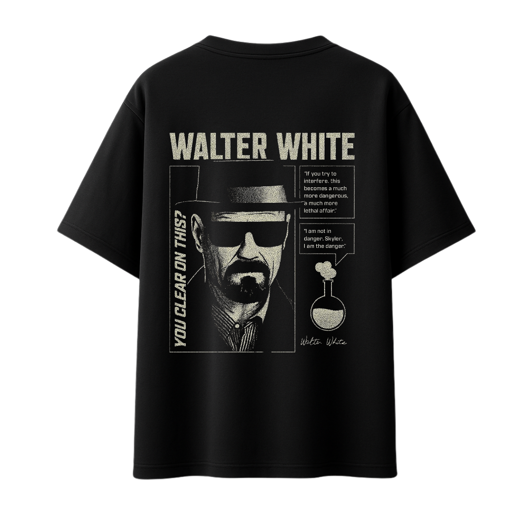 Walter White || Oversized